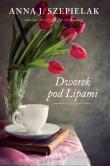 Okładka książki DWOREK POD LIPAMI