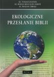 Ekologiczne przesłanie Biblii. Autor: ks. Roman Bogusław Sieroń, ks. Bogdan Zbroja. Dadada.pl Okładka książki Ekologiczne przesłanie Biblii