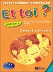 Et toi ? 2 Ćwiczenia. Autor: Lopes Marie-Jose, Bougnec Jean-Thierry Le. Dadada.pl Okładka książki Et toi ? 2 Ćwiczenia