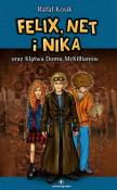 Felix, Net i Nika oraz Klątwa Domu McKillianów. Autor: Kosik Rafał. Dadada.pl Okładka książki Felix, Net i Nika oraz Klątwa Domu McKillianów