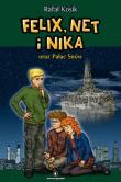 Felix, Net i Nika oraz Pałac Snów. Autor: Kosik Rafał. Dadada.pl Okładka książki Felix, Net i Nika oraz Pałac Snów