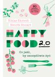 Happy Food 2.0. Co jeść, by szczęśliwie żyć. Autor: Niklas Ekstedt, Henrik Ennart. Dadada.pl Okładka książki Happy Food 2.0. Co jeść, by szczęśliwie żyć