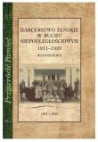 Okładka książki Harcerstwo żeńskie w ruchu niepodległościowym