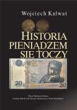 Okładka książki Historia pieniądzem się toczy