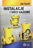Instalacje i sieci gazowe. Autor: Guzik Jan. Dadada.pl Okładka książki Instalacje i sieci gazowe