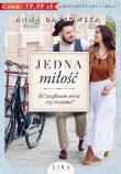 JEDNA MIŁOŚĆ JEDNA CHWILA TOM 3. Autor: Beata Anna Dąbrowska. Dadada.pl Okładka książki JEDNA MIŁOŚĆ JEDNA CHWILA TOM 3