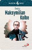 Okładka książki Karta Skuteczni Święci. Święty Maksymilian Kolbe