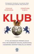 KLUB. Autor: JOSHUA ROBINSON, JONATHAN CLEGG. Dadada.pl Okładka książki KLUB