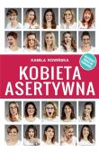 Kobieta Asertywna. Autor: Kamila Rowińska. Dadada.pl Okładka książki Kobieta Asertywna