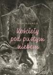 Okładka książki KOŚCIOŁY POD PUSTYM NIEBEM