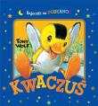 Kwaczuś. Bajeczki na dobranoc. Autor: ilustracje Tony Wolf. Dadada.pl Okładka książki Kwaczuś. Bajeczki na dobranoc