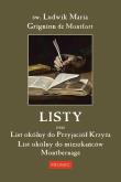 Listy oraz list okólny do Przyjaciół Krzyża.... Autor: Św. Ludwik Maria Grignion De Montfort. Dadada.pl Okładka książki Listy oraz list okólny do Przyjaciół Krzyża...