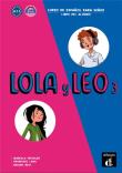 Lola y Leo 3 Libro del alumno A2.1. Autor: Opracowanie zbiorowe. Dadada.pl Okładka książki Lola y Leo 3 Libro del alumno A2.1