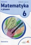 Matematyka SP 6 Z Plusem Geometria wersja B GWO. Autor: M. Dobrowolska, A. Mysior, P. Zarzycki. Dadada.pl Okładka książki Matematyka SP 6 Z Plusem Geometria wersja B GWO