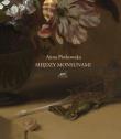 Między monsunami. Autor: Anna Piwkowska. Dadada.pl Okładka książki Między monsunami