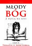 Okładka książki Młody bóg z pętlą na szyi. Terapia u doktorka