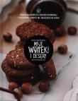 Moje wypieki i desery. Autor: Świątkowska Dorota. Dadada.pl Okładka książki Moje wypieki i desery