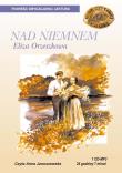 Nad Niemnem - Audiobook. Autor: Eliza Orzeszkowa. Dadada.pl Okładka książki Nad Niemnem - Audiobook