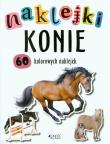 Naklejki - Konie Jedność. Autor: Opracowanie zbiorowe. Dadada.pl Okładka książki Naklejki - Konie Jedność