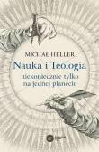 Nauka I Teologia. Autor: Michał Heller. Dadada.pl Okładka książki Nauka I Teologia