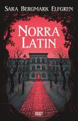 NORRA LATIN. Autor: SARA BERGMARK ELFGREN. Dadada.pl Okładka książki NORRA LATIN
