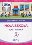 Pewny start. Codziennik szkolny 3 Moja szkoła. Autor:   Praca zbiorowa. Dadada.pl Okładka książki Pewny start. Codziennik szkolny 3 Moja szkoła
