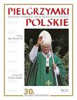 Pielgrzymki Polskie wyd.  Biały Kruk. Autor:  Jan Paweł II, Bujak Adam. Dadada.pl Okładka książki Pielgrzymki Polskie wyd.  Biały Kruk