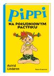 PIPPI NA POŁUDNIOWYM PACYFIKU WYD. 18. Autor: Lindgren Astrid. Dadada.pl Okładka książki PIPPI NA POŁUDNIOWYM PACYFIKU WYD. 18