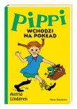 PIPPI WCHODZI NA POKŁAD WYD. 18. Autor: Lindgren Astrid. Dadada.pl Okładka książki PIPPI WCHODZI NA POKŁAD WYD. 18