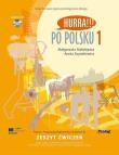 Po Polsku 1 - zeszyt ćwiczeń. Autor: Małgorzata Małolepsza, Aneta Szymkiewicz. Dadada.pl Okładka książki Po Polsku 1 - zeszyt ćwiczeń