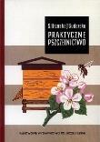 Praktyczne pszczelnictwo. Autor: Stanisław Brzósko, Jadwiga Guderska. Dadada.pl Okładka książki Praktyczne pszczelnictwo