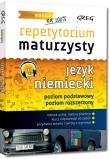 Repetytorium maturzysty - j. niemiecki w.2015 GREG. Autor: Srzednicka Joanna, Golis Adrian, Golis Kamil. Dadada.pl Okładka książki Repetytorium maturzysty - j. niemiecki w.2015 GREG
