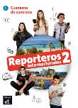 Reporteros Internacional 2 ćwiczenia. Autor: Opracowanie zbiorowe. Dadada.pl Okładka książki Reporteros Internacional 2 ćwiczenia