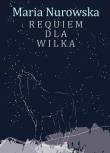 Okładka książki Requiem dla wilka
