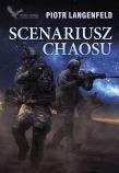 Scenariusz chaosu. Autor: Piotr Langenfeld. Dadada.pl Okładka książki Scenariusz chaosu