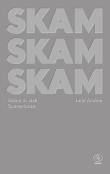 SKAM Sezon 3: Isak. Autor: Andem Julie, Karolina Drozdowska. Dadada.pl Okładka książki SKAM Sezon 3: Isak