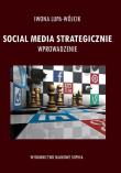 Social Media Strategiczne. Wprowadzenie. Autor: Iwona Lupa-Wójcik. Dadada.pl Okładka książki Social Media Strategiczne. Wprowadzenie