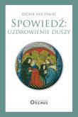 Okładka książki Spowiedź: uzdrowienie duszy