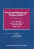 Środki prawne ograniczające unikanie i uchylanie... Autor: red. Krzysztof Cień, Szczęśniak Paweł. Dadada.pl Okładka książki Środki prawne ograniczające unikanie i uchylanie..