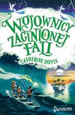 Strażnik Burzy T.2 Wojownicy zaginionej fali. Autor: CATHERINE DOYLE, Anna Kudelska. Dadada.pl Okładka książki Strażnik Burzy T.2 Wojownicy zaginionej fali