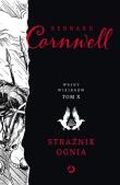 Strażnik ognia. Wojny wikingów. Tom 10. Autor: Bernard Cornwell. Dadada.pl Okładka książki Strażnik ognia. Wojny wikingów. Tom 10