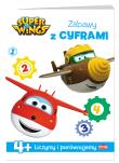 Okładka książki Super Wings. Zabawy z Cyframi 4+