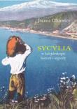 Sycylia w kalejdoskopie historii i legendy. Autor: Joanna Olkiewicz. Dadada.pl Okładka książki Sycylia w kalejdoskopie historii i legendy