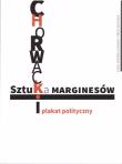 Okładka książki Sztuka marginesów. Chorwacki plakat polityczny