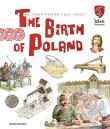 The Birth of Poland. Autor: Jarosław Gryguć. Dadada.pl Okładka książki The Birth of Poland