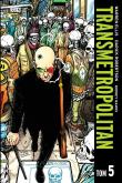 Transmetropolitan T.5. Autor: Ellis Warren, Robertson Darick, Krzysztof Uliszew. Dadada.pl Okładka książki Transmetropolitan T.5