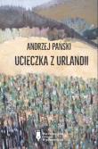 Ucieczka z Urlandii. Autor: Andrzej Pański. Dadada.pl Okładka książki Ucieczka z Urlandii
