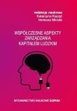 Współczesne aspekty zarządzania kapitałem ludzkim. Autor: Katarzyna Kazojć, Ireneusz Miciuła. Dadada.pl Okładka książki Współczesne aspekty zarządzania kapitałem ludzkim