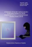 Wybrane sposoby zorganizowanych grup.... Autor: Janik Wojciech, Ireneusz Miciuła, Dariusz Groth. Dadada.pl Okładka książki Wybrane sposoby zorganizowanych grup...