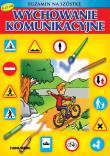 Wychowanie komunikacyjne. Egzamin nas szóstkę. Autor: Renata Brzezińska. Dadada.pl Okładka książki Wychowanie komunikacyjne. Egzamin nas szóstkę